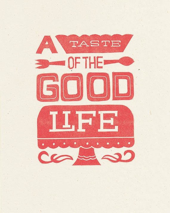 Good Life Print