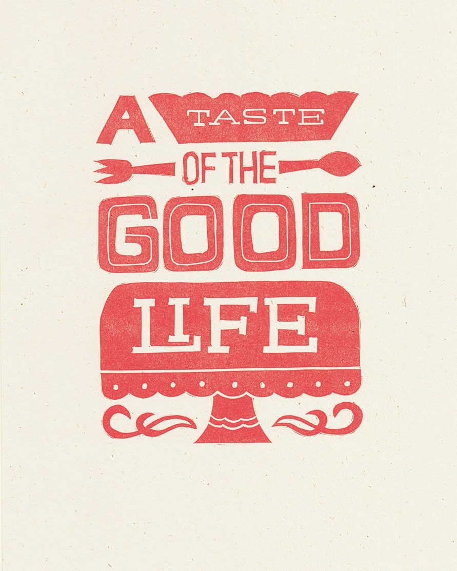 Good Life Print