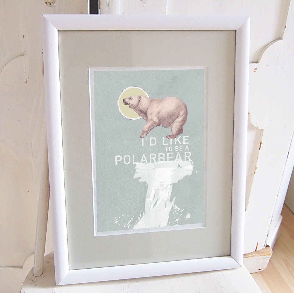 I Want To Be A Polarbear -- Print on Handmade Watercolor Paper, No.18  February 21th 2011