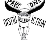 Weapons of Mass Distraction - Part 1: Rhetoric