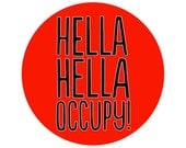 Hella Occupy Button