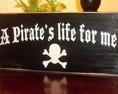 A Pirates Life for Me Wood Sign Wall hanging Tiki Bar Pirate Decor