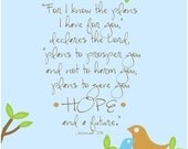 For I know the plans I have for you....8 by 10 print
