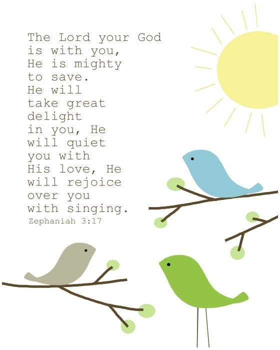 The Lord your God is with you, He is mighty to save...Zephaniah 8 by 10 print. Gender nuetral.