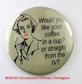 Humor Nurse Coffee Drinker Magnet-for all ye imbibers