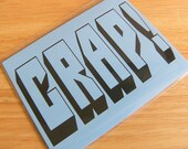 Crap - Sorry I forgot your birthday - card