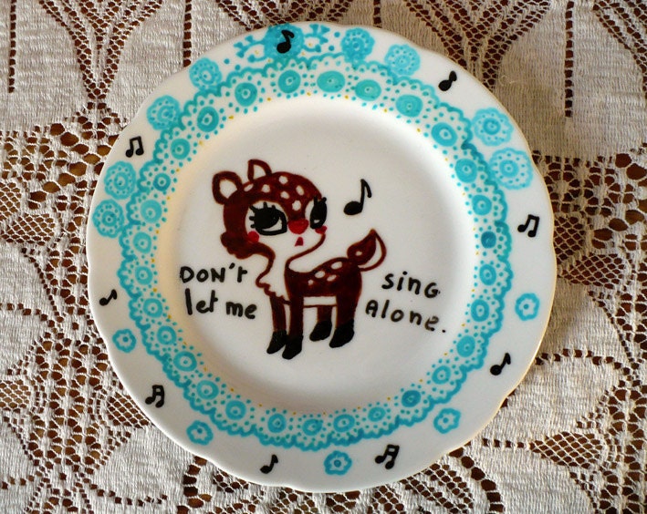 Hand painted illustration on plate Don't let me sing alone deer
