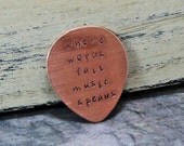 Guitar Pick - Copper - Music Lovers Gift - Where Words Fail Music Speaks