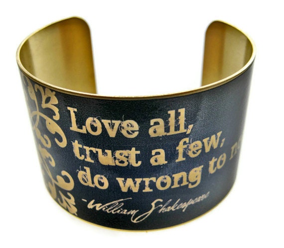 William SHAKESPEARE cuff bracelet "Love all, trust a few, do wrong to none" vintage style brass Free Shipping to USA