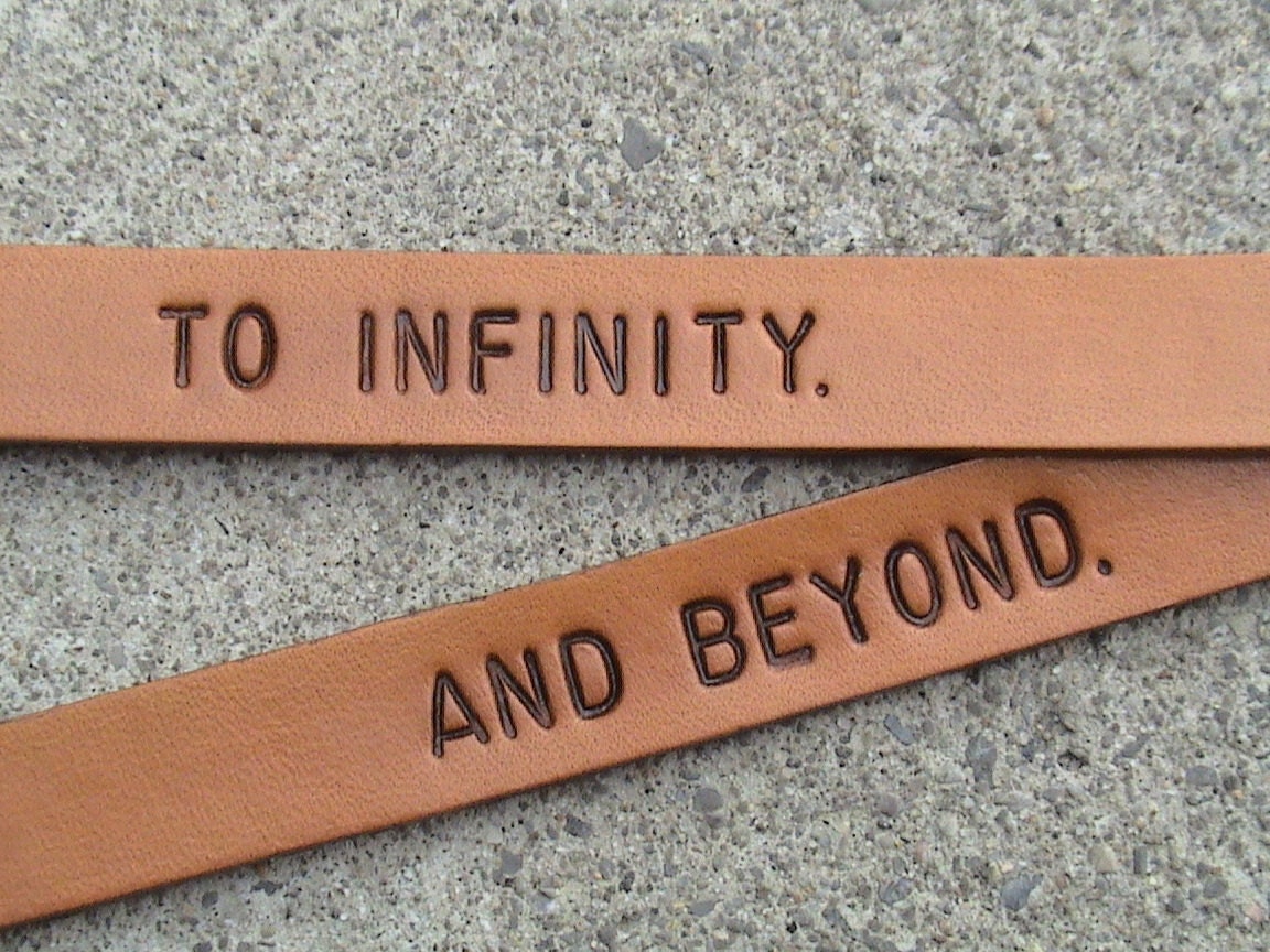 His and Hers - To Infinity.... And Beyond - set of two - 5/8 inch leather wristbands