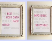 The Best Thing Nothing is Impossible Audrey Hepburn Quote Print Set 5 x 7