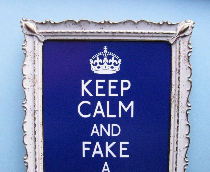 Keep Calm and Fake a British Accent - The Original Version - 5 x 7 Quote Print - Last Minute Gift Priority Mail Shipping