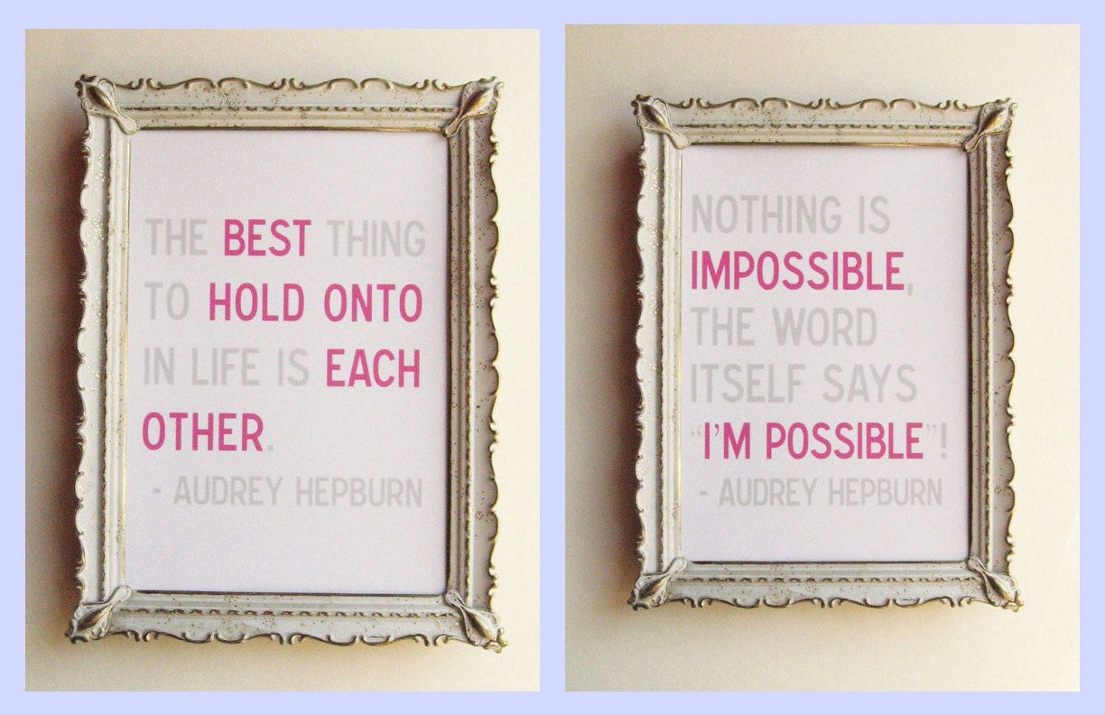 The Best Thing Nothing is Impossible Audrey Hepburn Quote Print Set 5 x 7