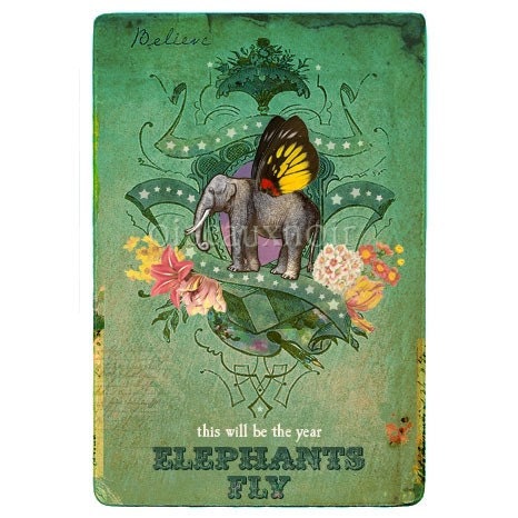 The Year Elephants Fly PRINT - New Year, Affirmation, Inspiration