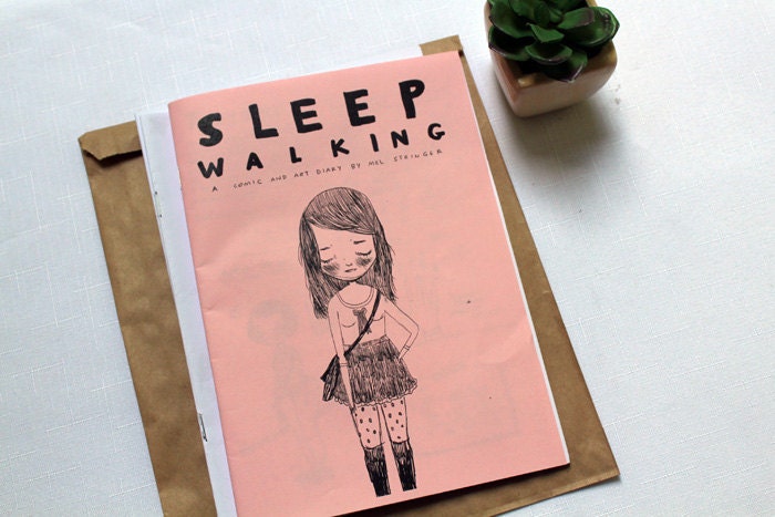 SLEEP WALKING - Zine, A5, 20 pages, colour cover by Mel Stringer - comic diary journal