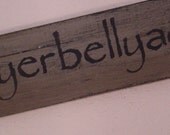quityerbellyachin / PRIMITIVE HANDCRAFTED SIGN / primitive rustic hime decor / prim wall sign