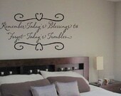 Remember Today's Blessings to Forget Today's Troubles wall decal art