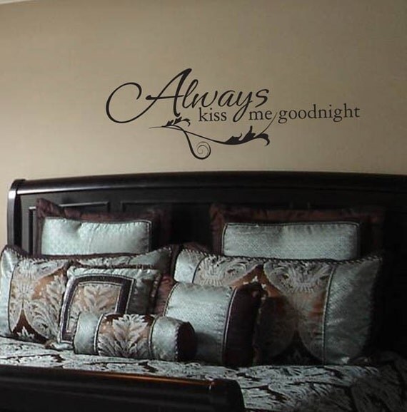Always kiss me goodnight wall decal