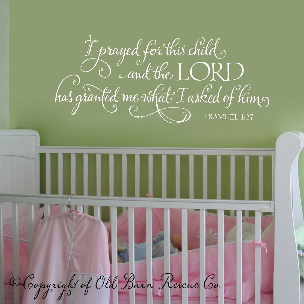 I prayed for this child- scripture wall graphic lettering design vinyl sticker calligraphy old barn rescue