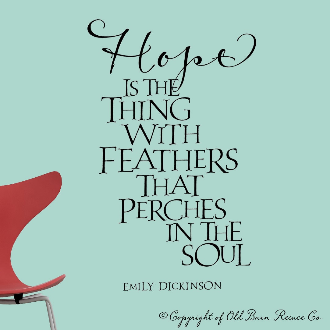 Hope is the thing with feathers - vinyl wall graphic decal