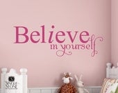 Wall Decal Quote Believe in Yourself - Vinyl Text Wall Words Decals Stickers Art Graphics