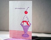 You Complete Me Letterpress Greeting Card - Bamboo paper, patterned envelope, sundae. C4-B22T