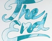 The End Screenprinted Art Print