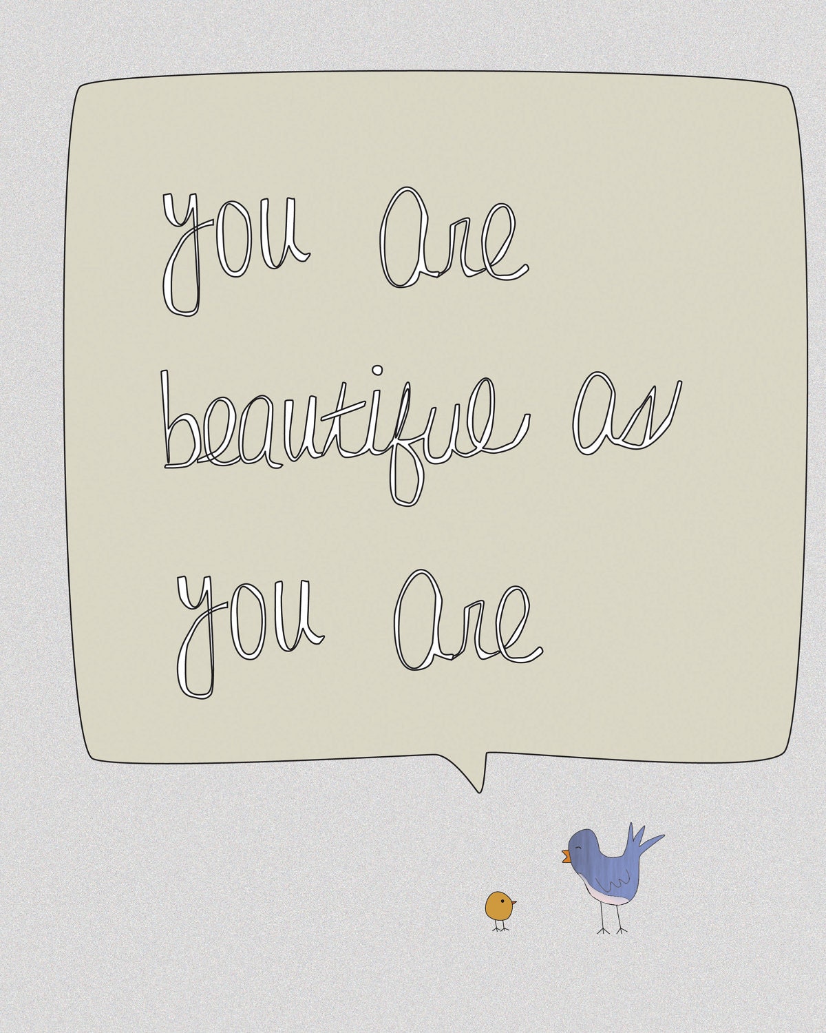 Digital Print-Nursery Art-8x10 Illustration-Beautiful As You Are-Birds, Inspirational, Motivational, Love, Nursery, Baby Decor, Decor