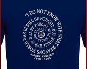 Albert Einstein Spiral of Peace World War 4 QUOTE Genius T-shirt S, M, L, XL, 2XL