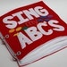 Sing My ABCs - ePattern for a Toddler's Quiet Book