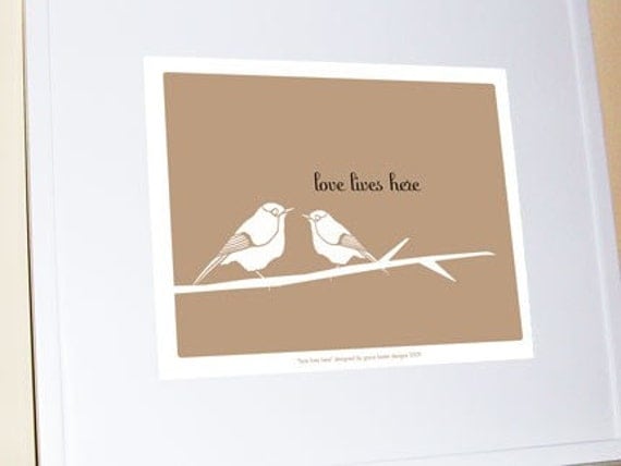 Couples or Family Keepsake Print - Love Lives Here - 8 X 10 Two Birds on a Branch