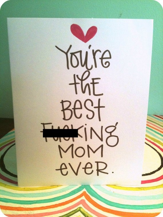 the best effing mom ever