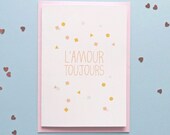 Love // L'Amour Toujours Card