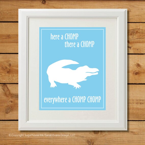 Alligator Nursery Art - Digital Art Print - Everywhere a Chomp Chomp