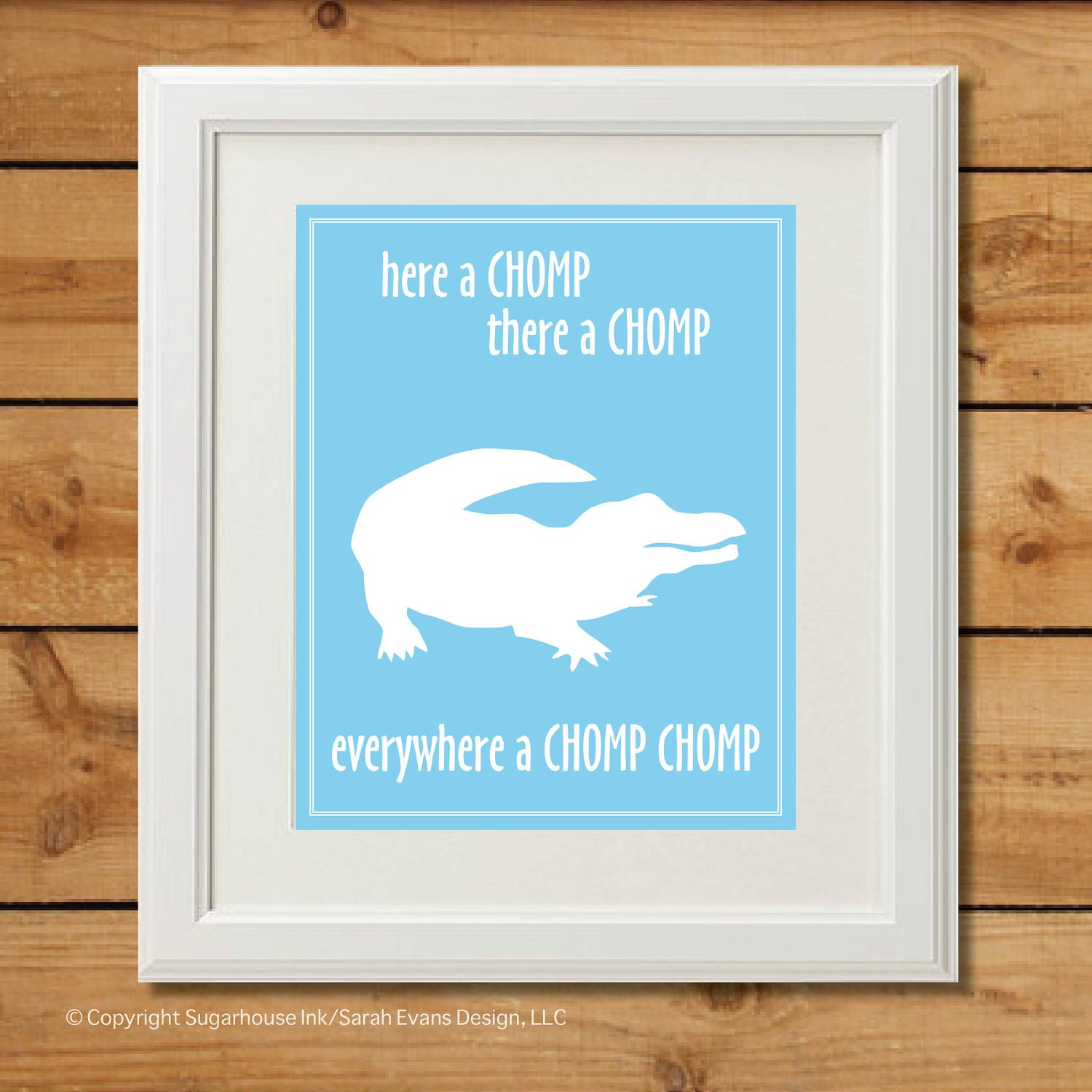 Alligator Nursery Art - Digital Art Print - Everywhere a Chomp Chomp