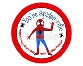 VALENTINE You're Spider-riffic party or name or or holiday shop or party glossy stickers-- this listing is for GLOSSY stickers