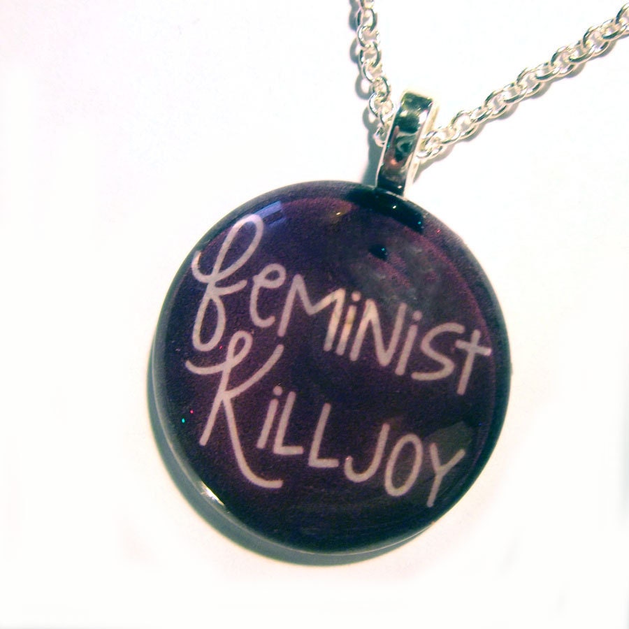 Feminist Killjoy Necklace