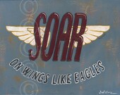 SOAR on Wings Like Eagles - retro Christian sign art print