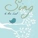 Sing to the Lord - Aqua bird art print
