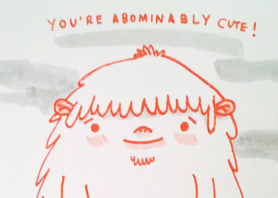 You're Abominably Cute Card