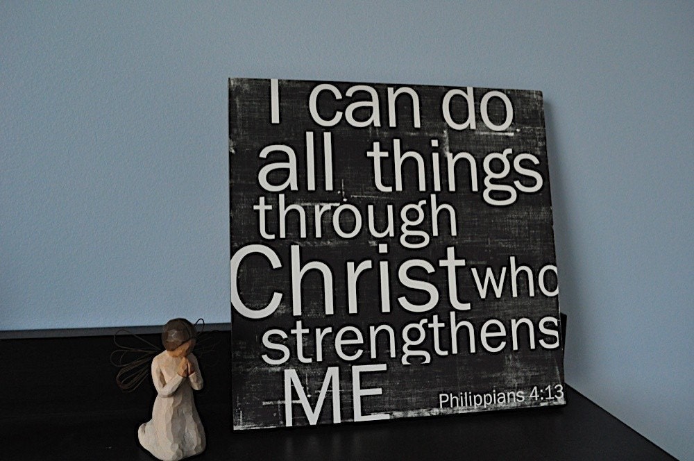 I Can Do All Things Through Christ - 12x12 CAFE MOUNT