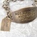 Not All those who wander are lost, LOTR Bracelet, Quote Bracelet, Lord of the Rings Bracelet