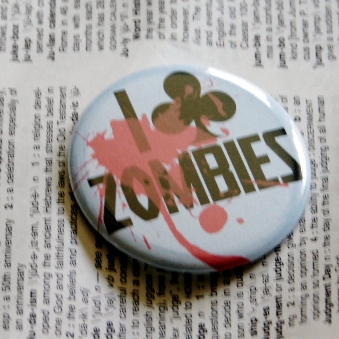 I club Zombies  Pinback Button