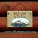 Hand Painted Decorative Slate - Life Is Good At The Lake