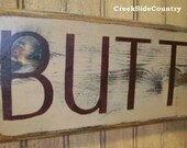 Primitive Grungy Wood Sign - BUTTER