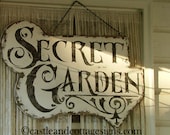 Secret Garden ornate vintage sign handpainted chippy cottage style