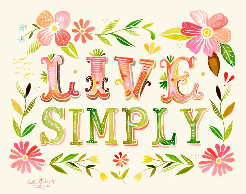 Live Simply- 8x10 print - vertical - horizontal