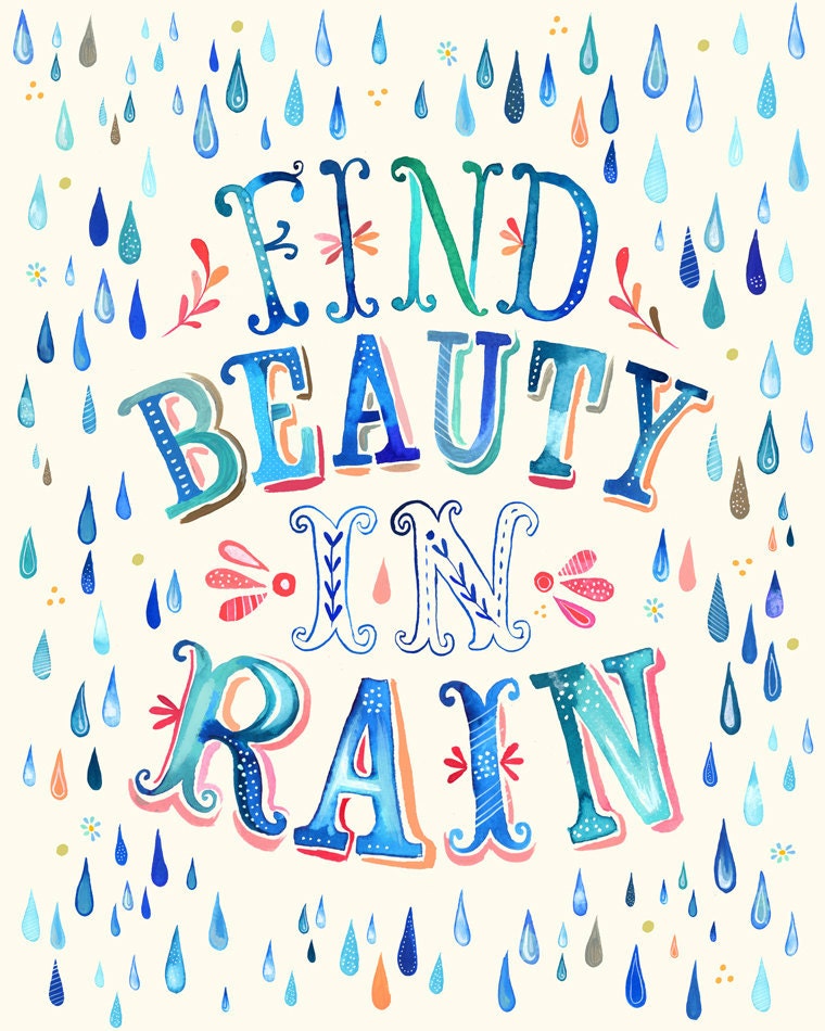 Find Beauty in Rain- 8x10 print - vertical