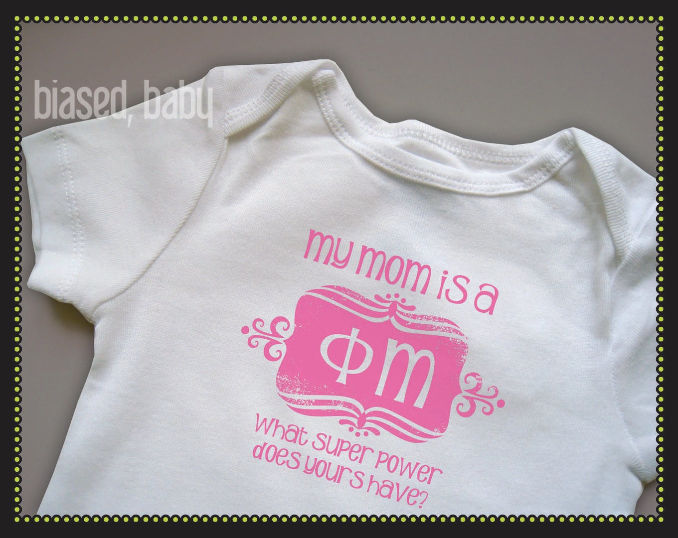 Phi Mu Mommy - Funny Baby Gift