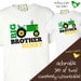 big brother, little brother matching tractor sibling shirts  - adorable combination can be made for any sibling set